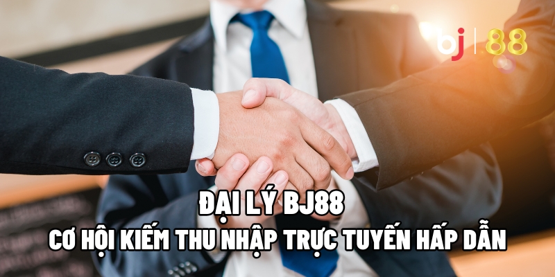 Đại Lý BJ88