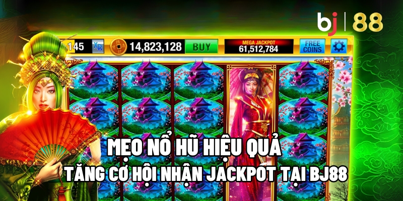 mẹo nổ hũ