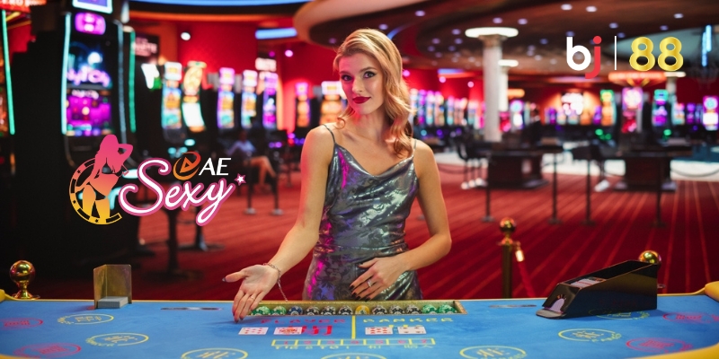 Sảnh AE Sexy – Trải Nghiệm Cá Cược Casino Cao Cấp Tại BJ88 2 Tổng quan về sảnh AE Sexy